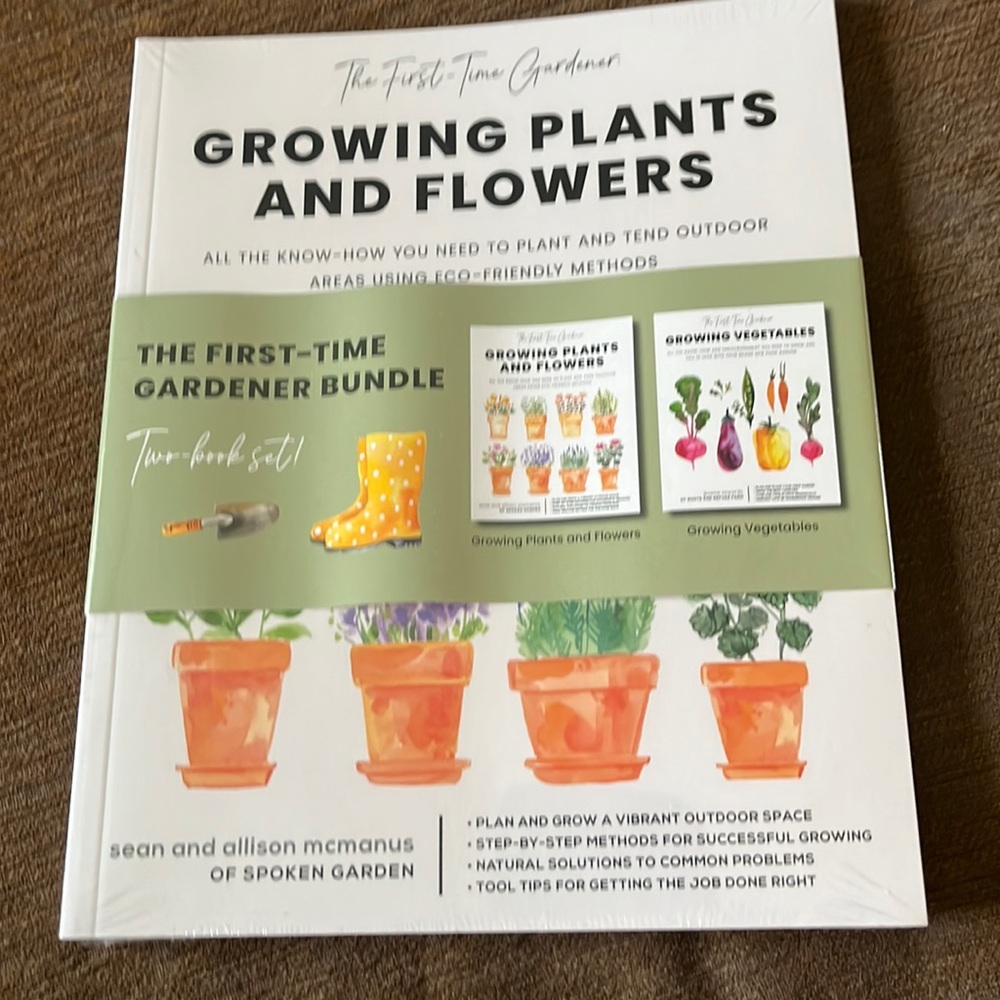 Growing Plants and Flowers. The first time gardener bundle